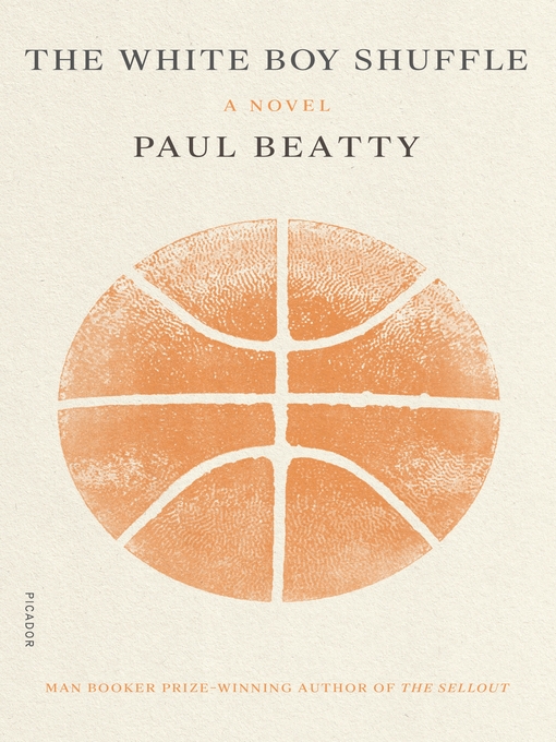 Title details for The White Boy Shuffle by Paul Beatty - Available